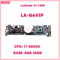 LA-G441P With i7-8665U CPU 8GB 16GB RAM Laptop Motherboard For Dell Latitude 14 7400 2-in-1 Mainboard 100% Tested OK