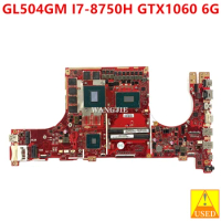 Used GL504GM Laptop Motherboard For ASUS ROG Strix Scar II GL504GM Mainboard HM370 I7-8750H GTX1060 6G GPU 100% Working
