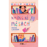 Sách - Những kẻ mê sách (Book Lovers) (Emily Henry) (Nhã Nam) - Nhã Nam