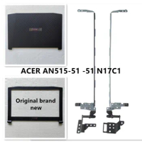 New For ACER Shadow Knight NITRO5 AN515-41 AN515-42 AN515-51 AN515-53 N17C1 LCD Back Cover LCD Bezel Shell Screen Axis