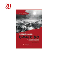 Sách - Thoát khỏi địa ngục Khmer đỏ - Hồi ký của một người còn sống (Sách tham khảo, xuất bản lần th