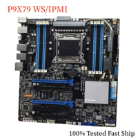 For ASUS P9X79 WS/IPMI Motherboard X79 64GB LGA 2011 DDR3 Mainboard 100% Tested Fast Ship