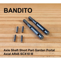 Bandito Axle Shaft Short Part Gardan Portal Axial AR45 SCX10 III
