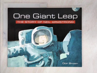 【書寶二手書T1／少年童書_ES9】One Giant Leap: The Story of Neil Armstrong_Brown, Don