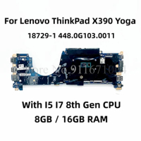 Original For Lenovo ThinkPad X390 Yoga Laptop motherboard With I5 I7 8th Gen CPU 8GB 16GB RAM 18729-1 448.0G103.0011 100% tested