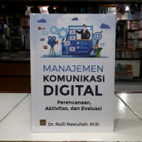 Prenada Kencana Buku Manajemen Komunikasi Digital : Perencanaan Aktivitas Dan Evaluasi - Dr. Rulli N