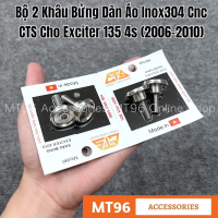 Bộ Khâu Bửng Dàn Áo Inox CTS Cho Exciter 135 Các Đời