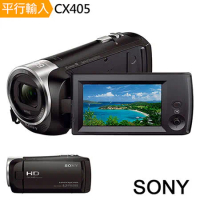 SONY HDR-CX405 FULL HD高畫質數位攝影機*(中文平輸)-送SD64G副電座充包大吹球清潔組
