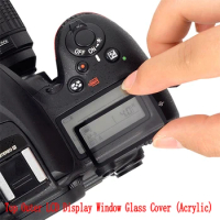Top Outer LCD Display Window Glass Cover For Nikon D80 D90 D200 D300 D300S D500 D600 D610 D700 D750 D800 D800E D810 D850 D7000