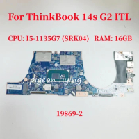 19869-2 Mainboard For Lenovo ThinkBook 14s G2 ITL Laptop Motherboard CPU: I5-1135G7 SRK04 RAM: 16GB FRU: 5B21C21964 100% Test OK