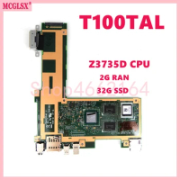 T100TAL With Z3735D CPU 2GB-RAM 32GB-SSD Transformer Book Mainboard For ASUS T100TAL Laptop Motherboard 100% Tested OK