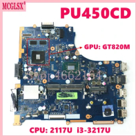 PU450CD with 2117U i3 i5 i7-3th Gen CPU GT820M GPU Mainboard For ASUS PU450 PU450C PU450CD Laptop Motherboard 100% Tested OK