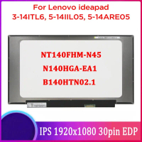 หน้าจอแอลซีดีสำหรับแล็ปท็อป ขนาด 14.0 นิ้ว รุ่น NT140FHM N45 B140HTN02.1 N140HGA EA1 สำหรับ Lenovo I