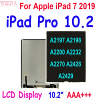10.2" AAA+++ LCD For Apple iPad 7 7th Gen 2019 LCD A2197 A2197 A2198 A2200 A2232 A2270 A2428 LCD Display for iPad Pro 10.2 LCD