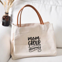 Mom Group Funny Women Canvas Mom Grandma Nana Mimi Gigi Gift for Mother's Day Baby Shower Beach Travel Customize Tote Bag
