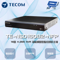 【CHANG YUN 昌運】東訊 TE-NSD16082-NFP 16路 4K H.265 NVR智能網路錄影主機 聯詠晶片