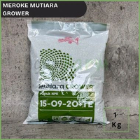 PUPUK MEROKE NPK MUTIARA GROWER 1 KG KEMASAN PABRIK / PUPUK MEROKE NPK 15-09-20+TE