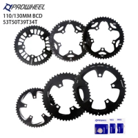 PROWHEEL Road Bicycle Sprockets 110BCD 130BCD Crankset Chainwheel 34/39/50/53T Chainring 9/10/11 Speed Bike Tooth Plate Parts