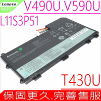 LENOVO T430U 電池(原裝)-聯想 V490U,V590U,L11S3P51, L11N3P51,L12L3P51,45N1088,45N1089,45N1090,45N1091,45N1114,45N1115,LCP/N 121500077,3ICP7/64/84