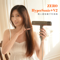 【ZERO | 零式創作】HyperSonic+ V3 職人護髮離子吹風機(負離子 等離子 多段風速 遠紅外線 冷熱循環)