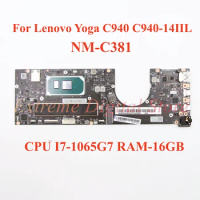 For Lenovo Yoga C940 C940-14IIL Laptop motherboard NM-C381 with CPU I7-1065G7 RAM-16GB 100% Tested Fully Work