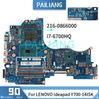 PAILIANG Laptop motherboard For LENOVO Ideapad Y700-14ISK i7-6700HQ Mainboard LA-C951P SR2FQ 216-0866000 DDR4 tesed
