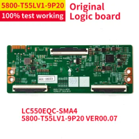 Origina Logic Board 5800-T55LV1-9P20 VER00.07 LC550EQC-SMA4 for Skyworth 55UC6200 REPAIR KIT COOCAA 55S6G METZ 55MUC7000Z