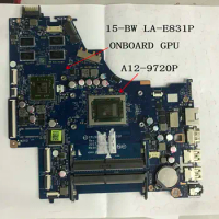 FAST SHIPPING 924726-601 924726-001 For HP PAVILION 15-BW Laptop Motherboard With A12-9720P CPU CTL51/53 LA-E831P DDR4