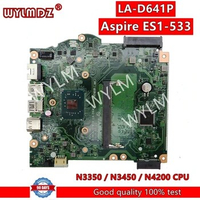LA-D641P Notebook Mainboard For Acer Aspire ES1-533 Laptop Motherboard With N3350 N3450 N4200 CPU