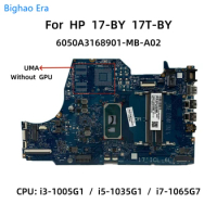 6050A3168901-MB-A02 For HP 17T-BY 17-BY Laptop Motherboard With i3-1005G1 i5-1035G1 i7-1065G7 CPU UMA L87451-601 L87452-601