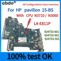 LA-E811P.For HP Pavilion 15-BS Series Laptop Motherboard.With N3710/N3060 CPU.100% Fully Tested.924753-601/001/501