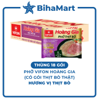 [THÙNG 18 GÓI] - VIFON - Phở Thịt bò Hoàng Gia (có gói thịt bò thật), Phở Hoàng Gia Thịt bò, Phở bò 