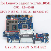 NM-D282 Mainboard For Lenovo Legion 5-17ARH05H Laptop Motherboard CPU:R5-4600H GPU:RTX2060_6G FRU:5B20Z25113 5B20Z25112 Test OK
