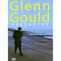 顧爾德的時光之旅 Glenn Gould Hereafter (DVD) 【EuroArts】