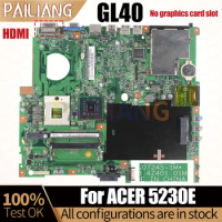 For ACER 5230E Notebook Mainboard 07245-1M GL40 HDMI MBTRM01001927 Laptop Motherboard Full Tested