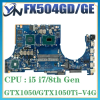 FX504GM Mainboard For ASUS FX504G FX504GE FX80GM FX80G FX504GD ZX80GM Laptop Motherboard CPU I5 I7 GTX1050 GTX1050Ti GTX1060
