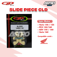 Slide Piece Vario 125 Vario 150 PCX 150 ADV 150 Spacy BeaT Fi Scoopy Fi ESP NMAX Aerox Lexi CLD Ruma