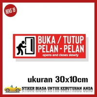 Stiker buka pintu pelan pelan sticker rambu