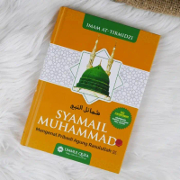 Original Buku Terjemah Kitab Syamail Muhammadiyah Mengenal Pribadi Agung Bonus Tata Cara Shalat Shol
