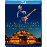 艾瑞克．克萊普頓：慢手70－皇家亞伯特廳現場 Eric Clapton: Slowhand At 70 Live At The Royal Albert Hall (藍光Blu-ray) 【Evosound】