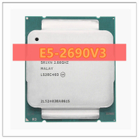 Original Xeon E5 2690โปรเซสเซอร์ V3 SR1XN 2.6Ghz 12 Core 30MB ซ็อกเก็ต LGA 2011-3 Xeon CPU E5-2690V3