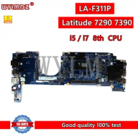 DAZ20 LA-F311P With i5-8350/i7-8650 CPU Mainboard For Dell Latitude 7290 7390 Laptop motherboard 100% full Tested ok