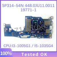 448.0JU11.0011 19771-1 Mainboard For Acer SP314-54N Laptop Motherboard NBHQ711004 NBHQU11005 With I3-1005G1/ I5-1035G4 100% Test