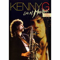 肯尼吉：蒙特勒現場演唱會1987/1988 Kenny G: Live At Montreux 1987/1988 (DVD) 【Evosound】