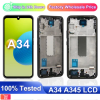 6.6" For Samsung Galaxy A34 5G LCD Display A346E A346B A346B/DS Touch Digitizer Assembly For Samsung A34 5G Screen with frame
