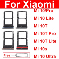 Sim Tray Slot Holder For Xiaomi Mi 10 10T Lite Pro Mi 10s Mi 10 Ultra SIM Card Tray Adapter Socket Replacement Parts With Pin