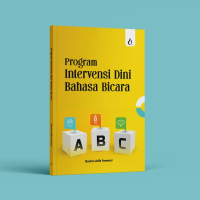 Buku Terapi Wicara Autisme Speech Delay - Program Intervensi Dini Bahasa Bicara