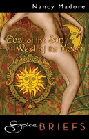 【電子書】East Of The Sun And West Of The Moon (Mills &amp; Boon Spice Briefs)