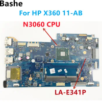 For HP X360 11-AB laptop integration motherboard LA-E341P With N3060 CPU 908428-601 tested 100% OK fast delivery