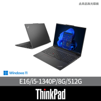 【ThinkPad 聯想】16吋i5商用筆電(E16/i5-1340P/8G/512G/W11H)